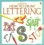 How to Draw Lettering by Judy Tatchell: Book Cover