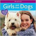 Girls and Their Dogs (American Girl Library Series)