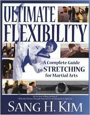 Ultimate Flexibility by Sang H. Kim: Book Cover