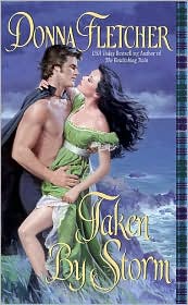 Taken by Storm by Donna Fletcher: Book Cover