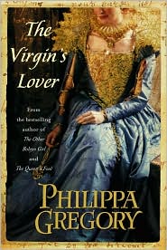 The Virgin's Lover by Philippa Gregory: Book Cover