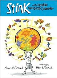 Stink and the Incredible Super-Galactic Jawbreaker by Megan McDonald: Book Cover