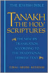 Book Cover Image. Title: JPS TANAKH: The Holy Scriptures: The New JPS Translation According to the Traditional Hebrew Text, Author:   Jewish Publication Society, Inc.