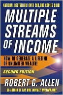 Multiple Streams of Income: How to Generate a Lifetime of Unlimited We