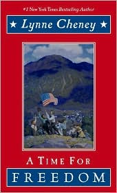 Time for Freedom by Lynne Cheney: Book Cover