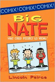 Big Nate: What Could Possibly Go Wrong