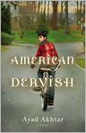 Book Cover Image. Title: American Dervish, Author: by Ayad  Akhtar