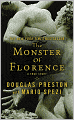 Book Cover Image. Title: The Monster of Florence, Author: by Douglas Preston
