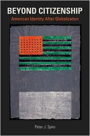 Beyond Citizenship by Peter J. Spiro: Book Cover