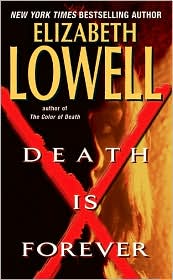 Death Is Forever by Elizabeth Lowell: Book Cover