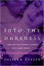 Into the Darkness by Delilah Devlin: Book Cover
