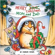 Merry Christmas Mom and Dad (Little Critter Series) by Mercer Mayer: Book Cover