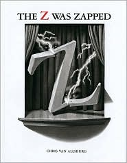 The Z Was Zapped by Chris Van Allsburg: Book Cover