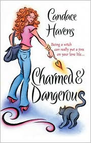 Charmed and Dangerous by Candace Havens: Book Cover