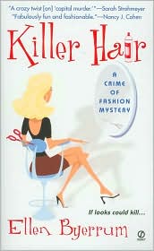 Killer Hair (Crime of Fashion Series #1) by Ellen Byerrum: Book Cover