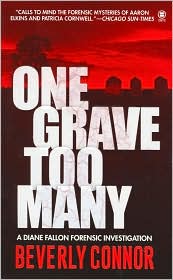 One Grave Too Many (Diane Fallon Series #1) by Beverly Connor: Book Cover