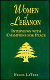 Women of Lebanon: Interviews with Champions for Peace
