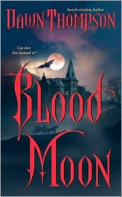 Blood Moon by Dawn Thompson: Book Cover