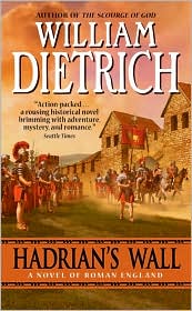 Hadrian's Wall by William Dietrich: Book Cover