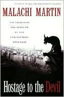 Hostage to the Devil - Reissue by Malachi Martin