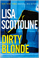 Book Cover Image. Title: Dirty Blonde, Author: Lisa  Scottoline
