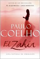 El Zahir: Una novela de obsesion