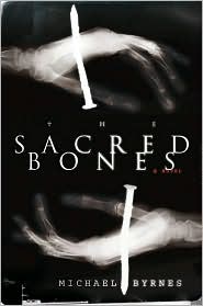 Sacred Bones by Michael Byrnes: Book Cover