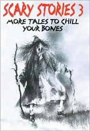 Scary Stories 3 by Alvin Schwartz: Book Cover