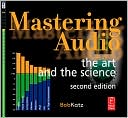Mastering Audio The art and the science
