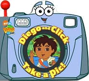 Diego and Click Take a Pic! (Go Diego Go! Series) by Lara Bergen: Book Cover
