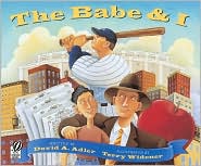 The Babe & I by David A. Adler: Book Cover