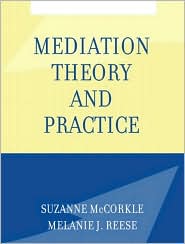 Mediation Theory and Practice by Suzanne McCorkle: Book Cover