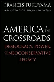 America at the Crossroads by Francis Fukuyama: Book Cover