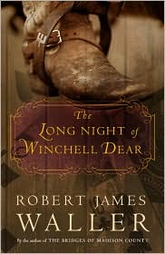 The Long Night of Winchell Dear by Robert James Waller: Book Cover