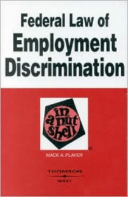Federal Law of Employment Discrimination in a Nutshell by Mack A. Player: Book Cover