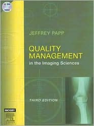 Quality Management in the Imaging Sciences by Jeffrey Papp: Book Cover