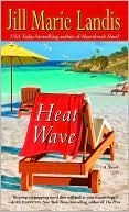 Heat Wave by Jill Marie Landis: Book Cover
