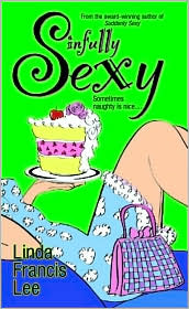 Sinfully Sexy by Linda Francis Lee: Book Cover