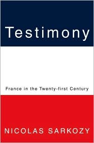 Testimony by Nicolas Sarkozy: Book Cover
