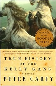 True History of the Kelly Gang by Peter Carey: Book Cover