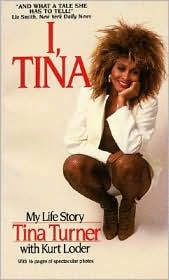 I, Tina by Tina Turner: Book Cover