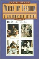 Voices of Freedom A Documentary History Volume 2