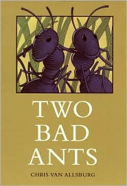 Two Bad Ants by Chris Van Allsburg: Book Cover