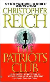 The Patriots Club by Christopher Reich: Book Cover
