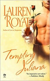 Tempting Juliana by Lauren Royal: Book Cover