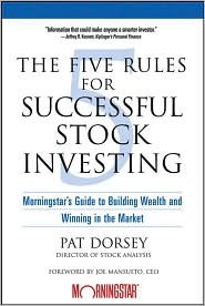 The Five Rules for Successful Stock Investing by Pat Dorsey: Book Cover