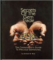 Secrets of the Gem Trade by Richard W. Wise: Book Cover