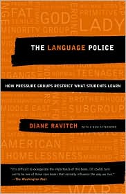 The Language Police by Diane Ravitch: Book Cover