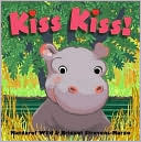 Kiss Kiss! by Margaret Wild: Book Cover