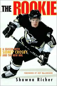 Rookie: A Season with Sidney Crosby and the Pittsburgh Penguins